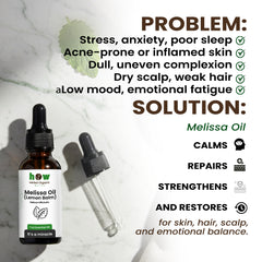 melissa oil benefits problems